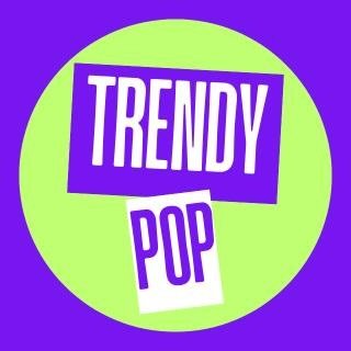 Trendy Pop